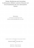 Cover for Design, Realisierung und Anwendung hochfrequenter diffraktivâ€“optischer Elemente und deren Kombination fÂ¨ur neue mikrooptische Module